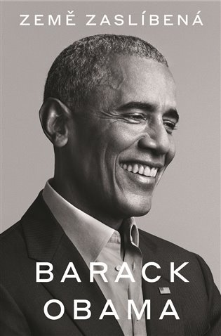 Barack Obama: Země zaslíbená