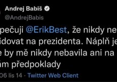 Oblíbená je i připomínka devět let starého tweetu Andreje Babiše, že nikdy nebude kandidovat na prezidenta. 